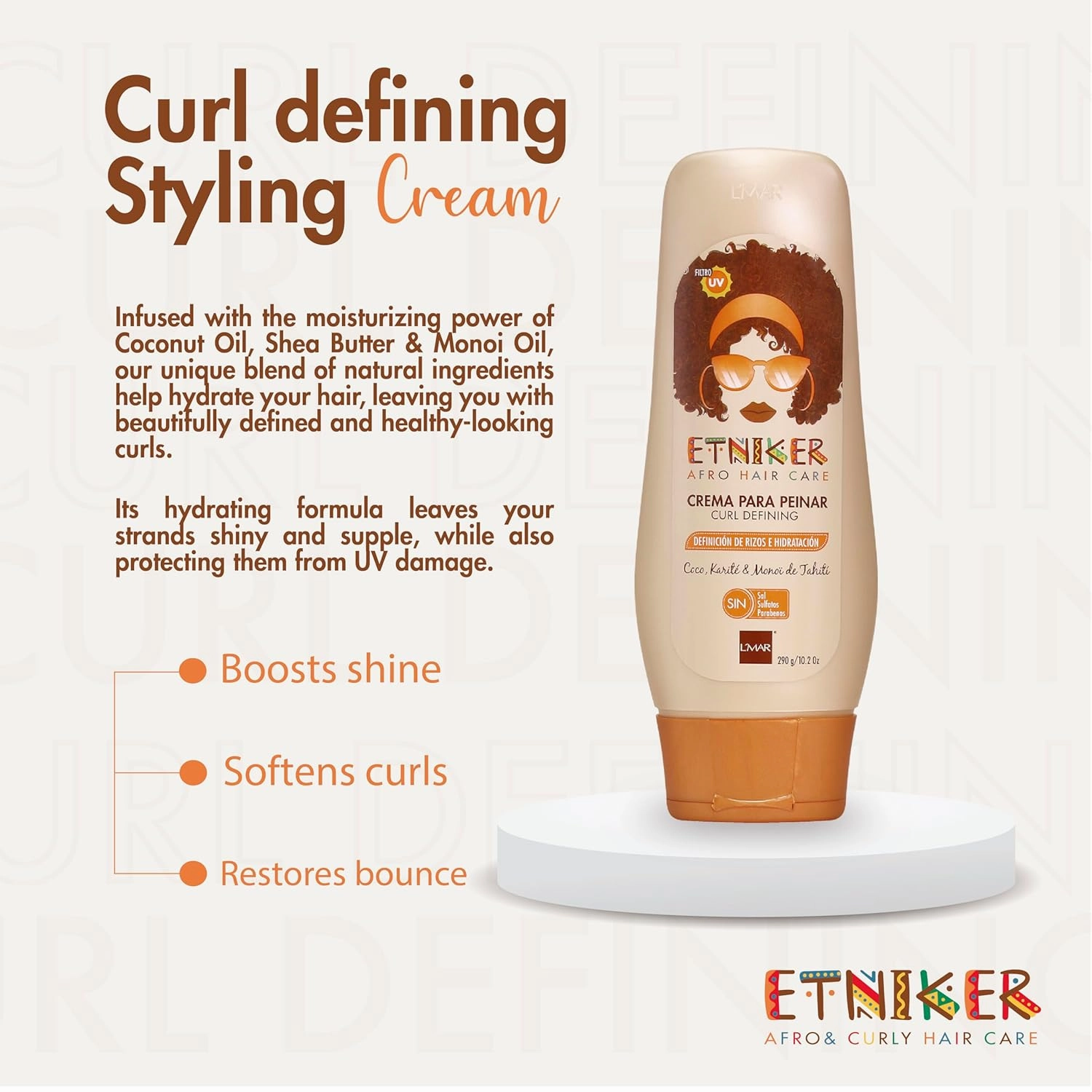ETNIKER Curl Defining Styling Cream. Moisturize & Define. Coconut oil, Shea Butter & Monoi Oil. Free Sulfates, Salt, Silicones, Mineral Oil, and Parabens 10.2, Ounce. Etniker crema para peinar rizos
