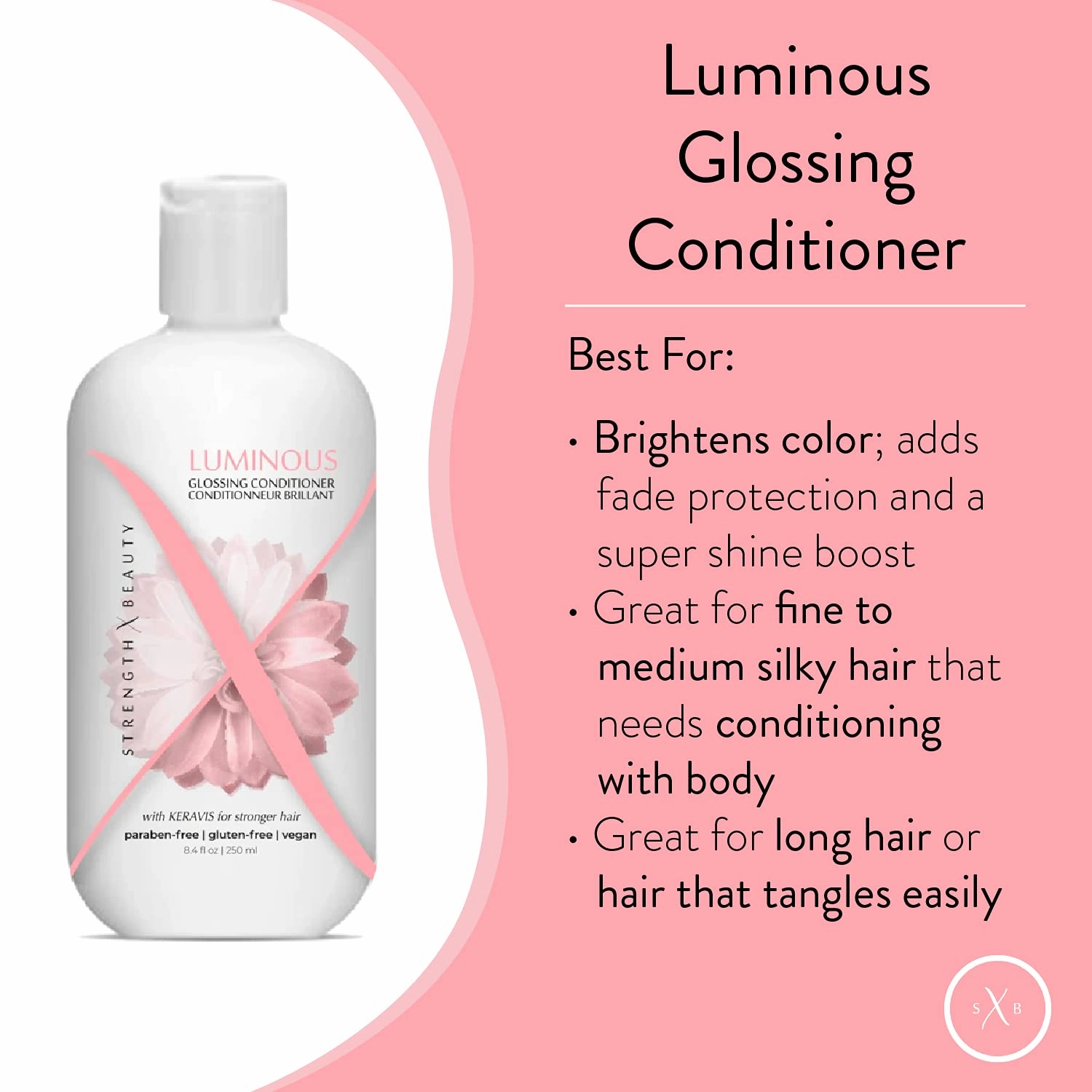 Luminous Glossing Conditioner - Moisturizing Instant Detangler for Shine & Volume - Vegan Paraben-Free Formula w/Keravis PE (8.4 oz. salon size)