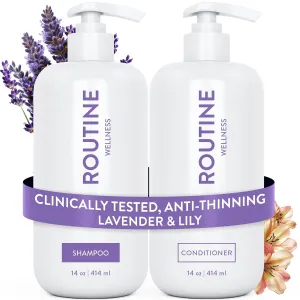 Routine Wellness Anti-Thinning Shampoo and Conditioner Set for Thinning Hair - Biotin DHT Blocker Women & Men - Color Safe Shampoo for Hair Loss & Healthier Hair - Lavender & Lily (Pack of 2)