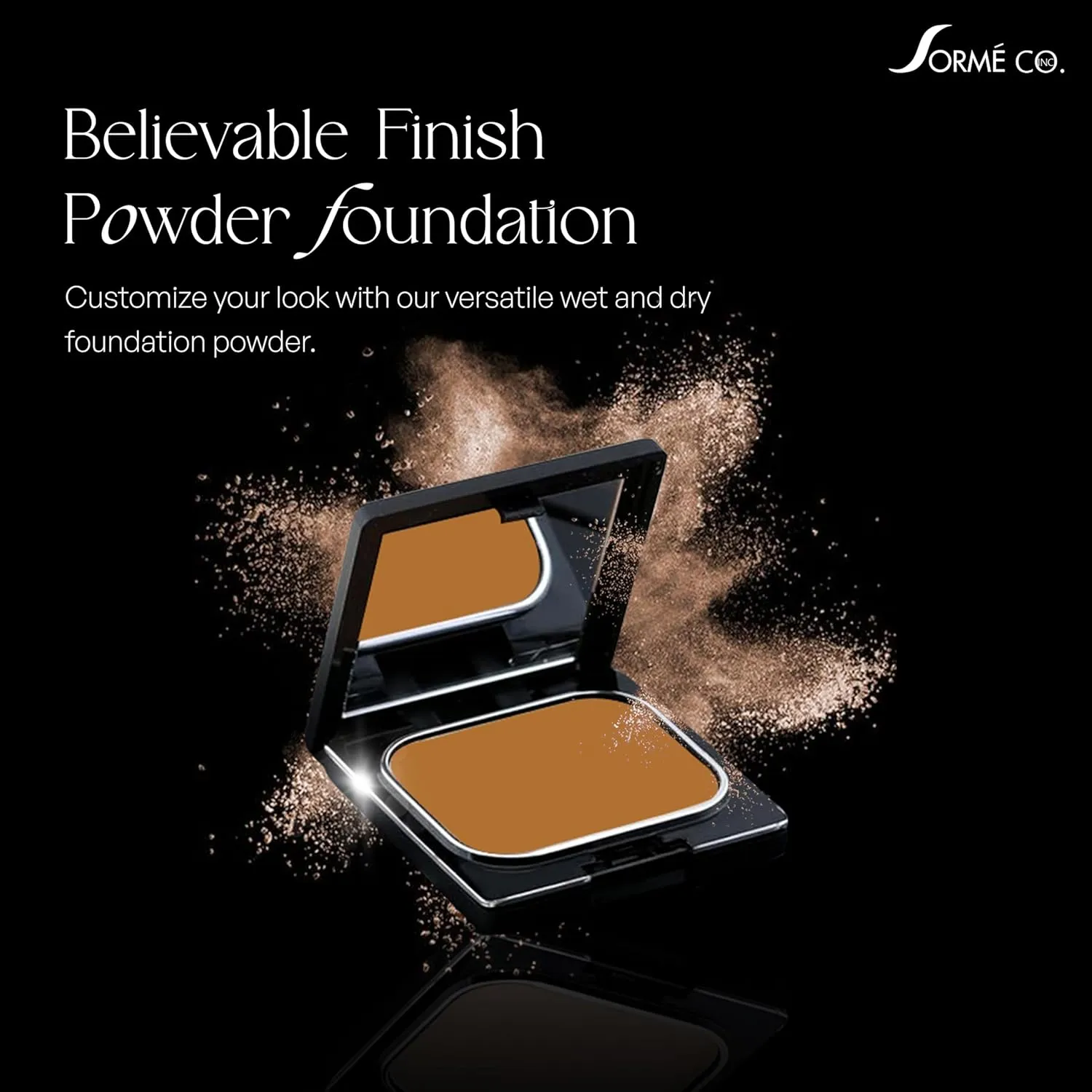 SORMÉ Believable Wet & Dry Finish Powder Foundation - Fragrance Free with Vitamin C - Hydrating, Rejuvenating with Alpha Hydroxy - Medium to Full Coverage - Flawless, Youthful & Dewy Finish - 25ml