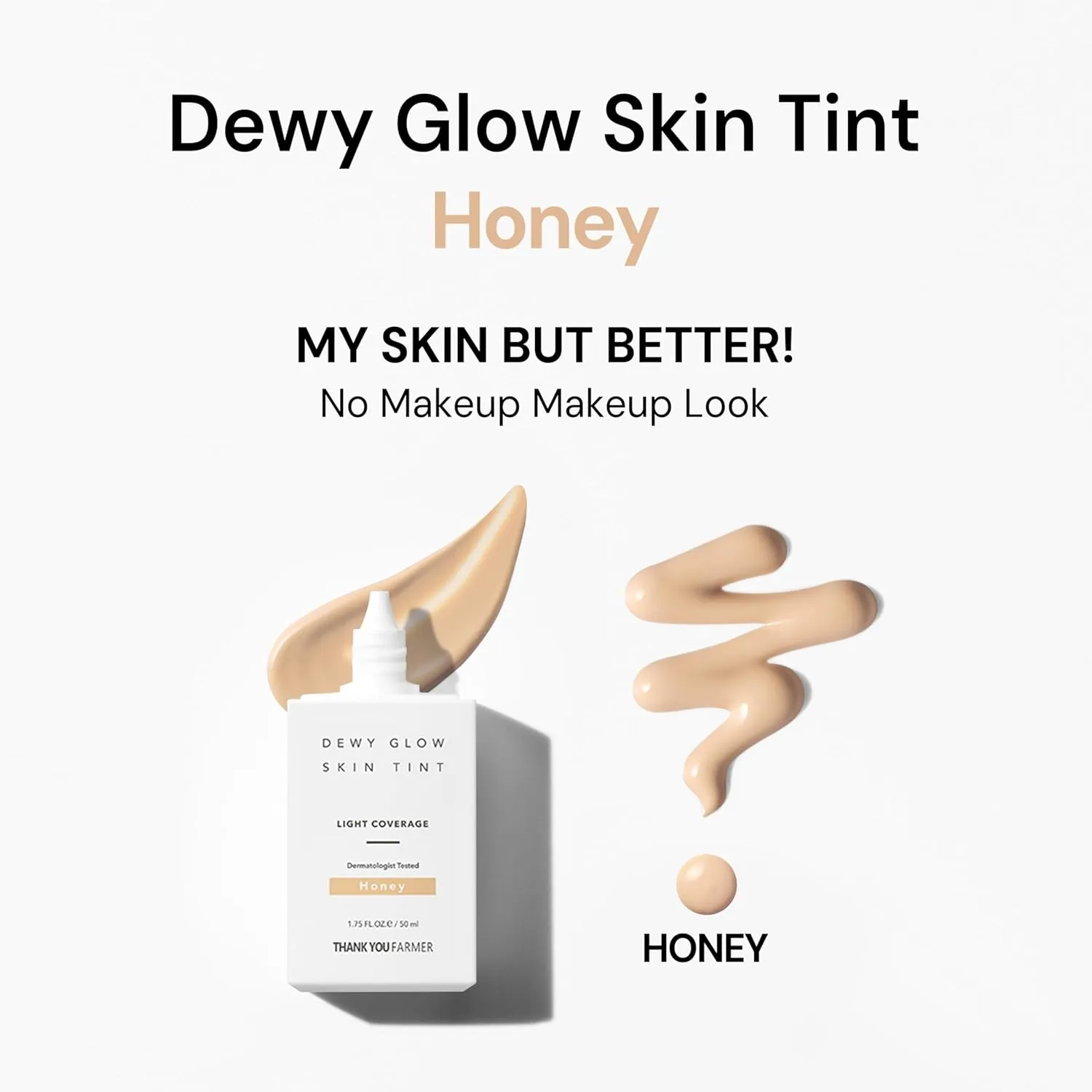 THANK YOU FARMER Dewy Glow Skin Tint, Long-Lasting Tinted Moisturizer, Light coverage, Vitamin B3, Niacinamide, Adenosine, Korean Beauty Makeup Dermatologist Tested, Honey, 1.75 fl oz